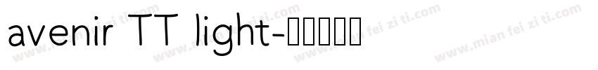 avenir TT light字体转换